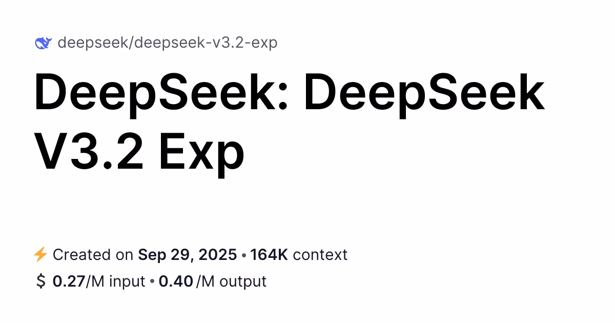 Free, open-source DeepSeek V3.2 Exp AI LLM debuts with lower compute costs, helping businesses save even more money - AI2Work Analysis