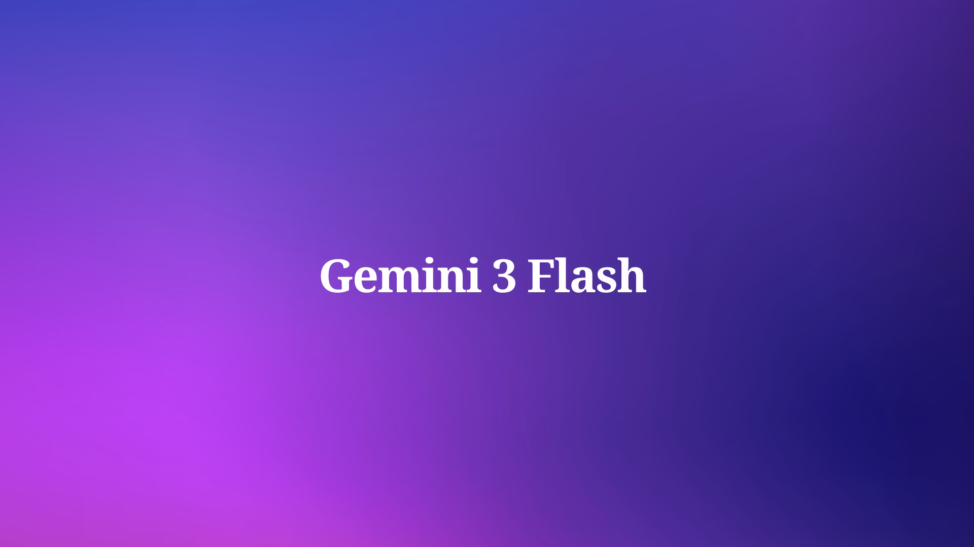 Google rolls out Gemini 3 Flash as default AI model